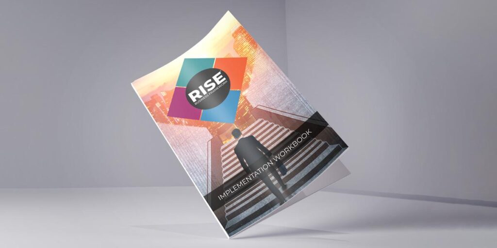 Elevating Companies to New Heights: The Power of the RISE Business Framework