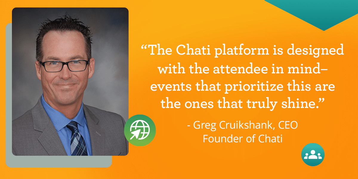 How to Reinvent Virtual Gatherings with Chati's Engaging and Intuitive Technology with Founder Greg Cruikshank