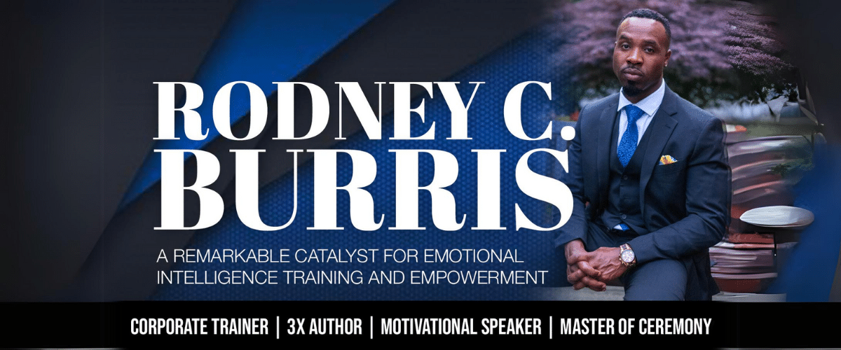 Rodney C. Burris: America's Voice for Emotional Intelligence