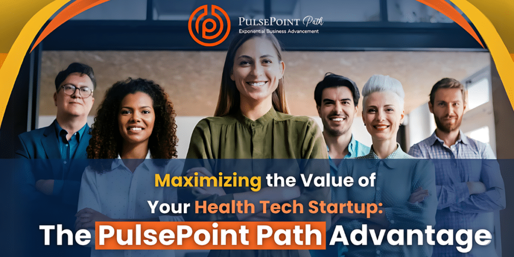 PulsePoint Path Transforming HealthTech Startup Success