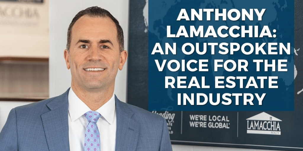 Anthony Lamacchia A Visionary Aiming to Reshape the Real Estate Landscape