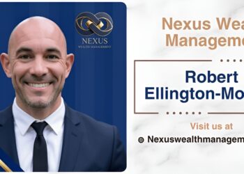 Nexus Wealth Management and Robert Ellington-Montes: A Nationwide Approach to Personalized Financial Guidance
