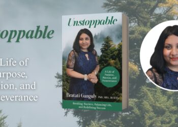 Unstoppable Purpose: The Leadership Journey of Dr. Bratati Ganguly