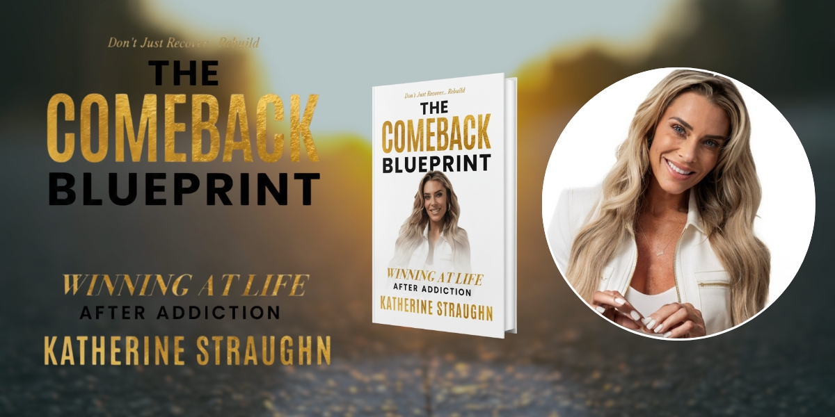 The Truth No One Tells You After You Get Sober: Kat Straughn on Why Sobriety Is Only the Beginning