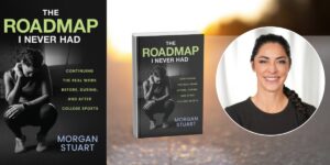 You Donāt Need to Be Perfect to Be Great: How Morgan Stuart Is Changing the Way Young Female Athletes Handle Failure