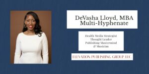 DeVasha Lloyd Builds Elevation Publishing Group for Authors