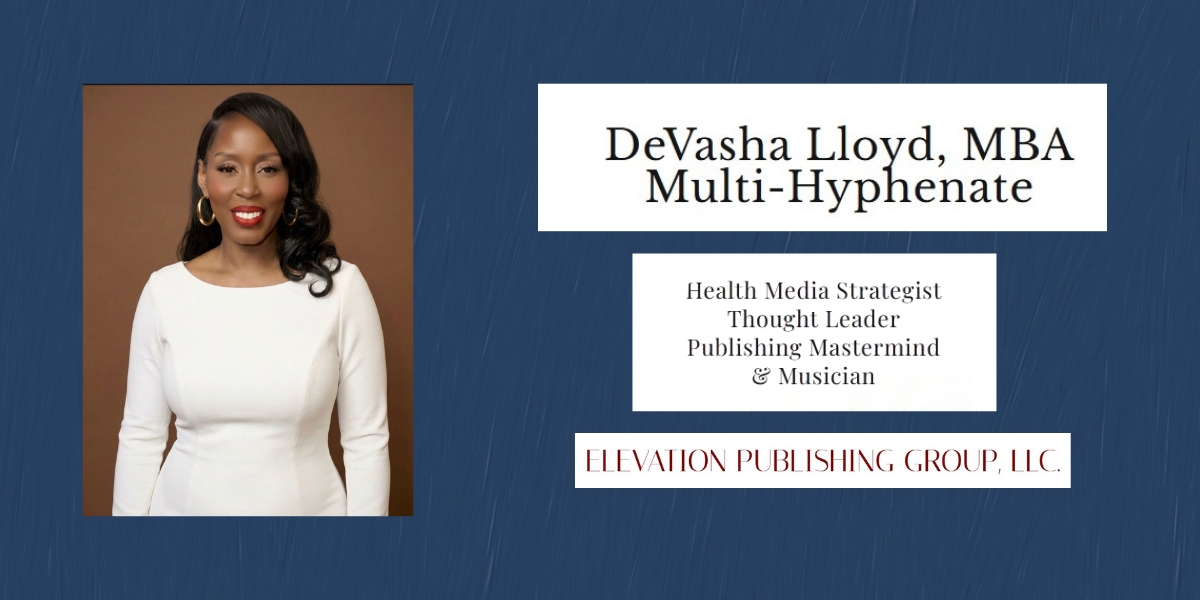 DeVasha Lloyd Builds Elevation Publishing Group for Authors