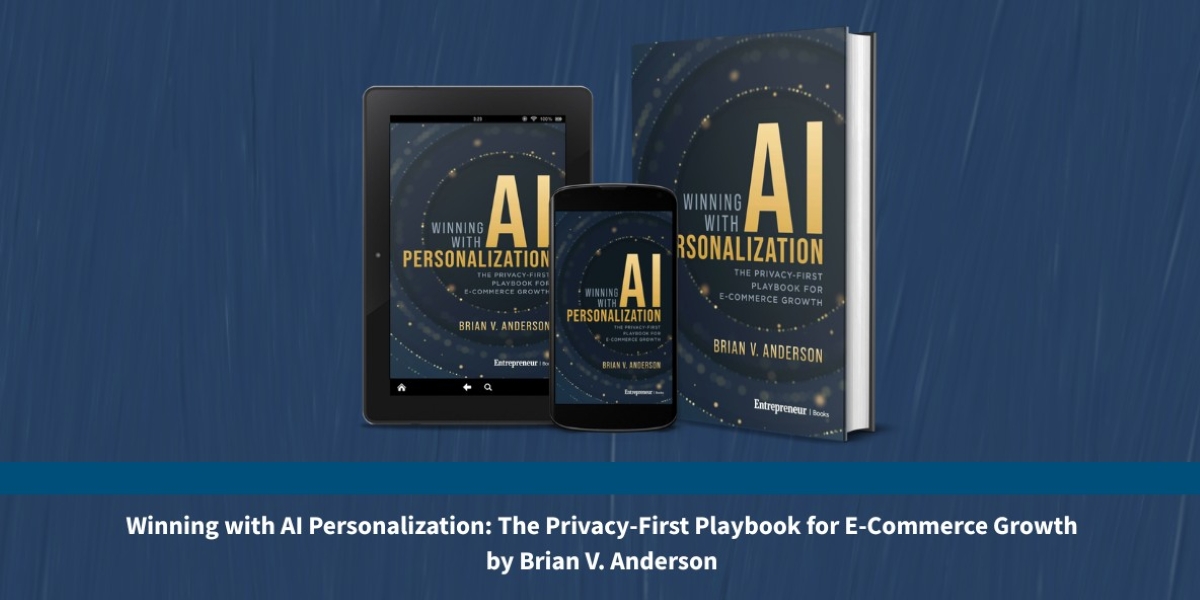 What CMOs Can Take From Brian V. Anderson’s AI Personalization Playbook