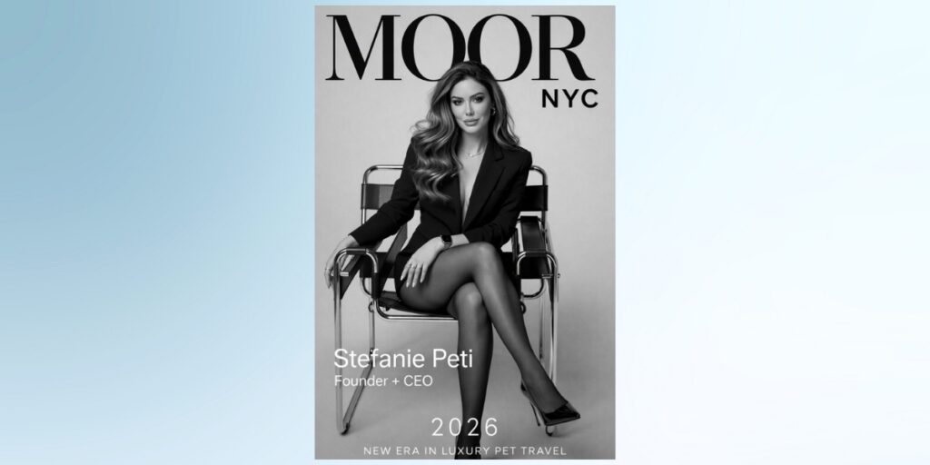 How Stefanie Peti Reinvented Herself and Redefined Pet Travel With MOOR NYC