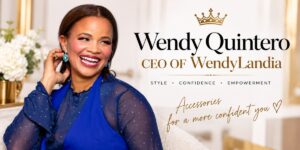 Wendy Quintero Is Scaling Wendylandia With a Leadership Strategy Built Around Authenticity