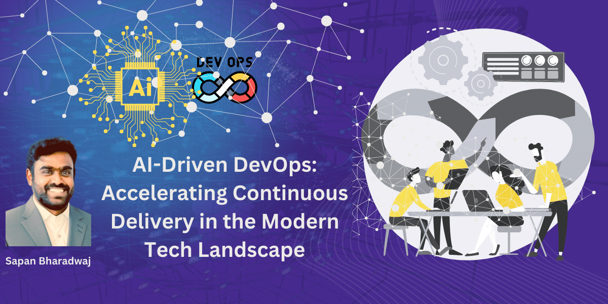 AI-Driven DevOps Accelerating Continuous Delivery in Tech
