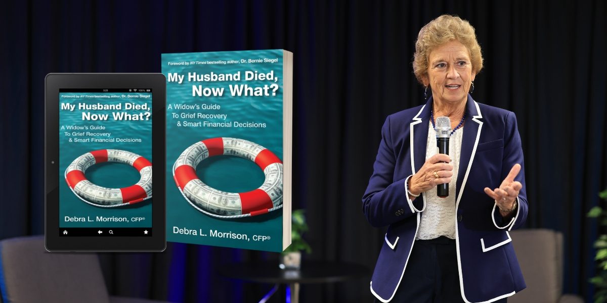 Grief, Money, and Hope: How Debra L. Morrison Helps Widows Navigate Loss and Finance