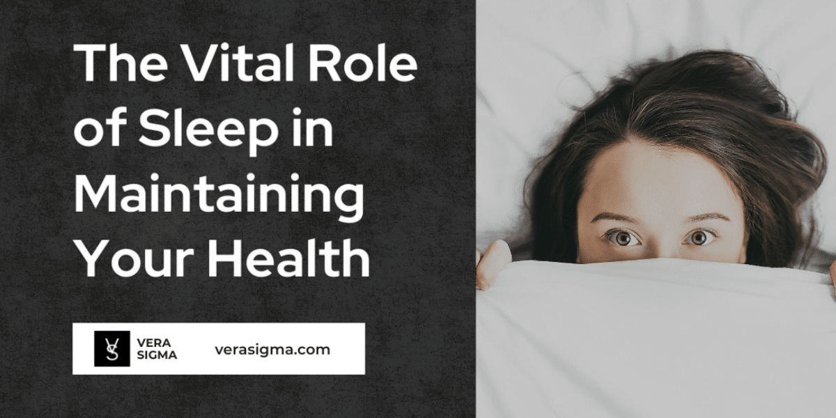 The Vital Role of Sleep in Maintaining Your Health