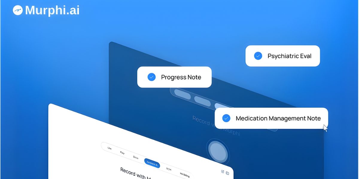 Why Mental Health and Post-Acute Platforms Are Turning to Murphi.ai’s “AI-Inside” White-Label Model