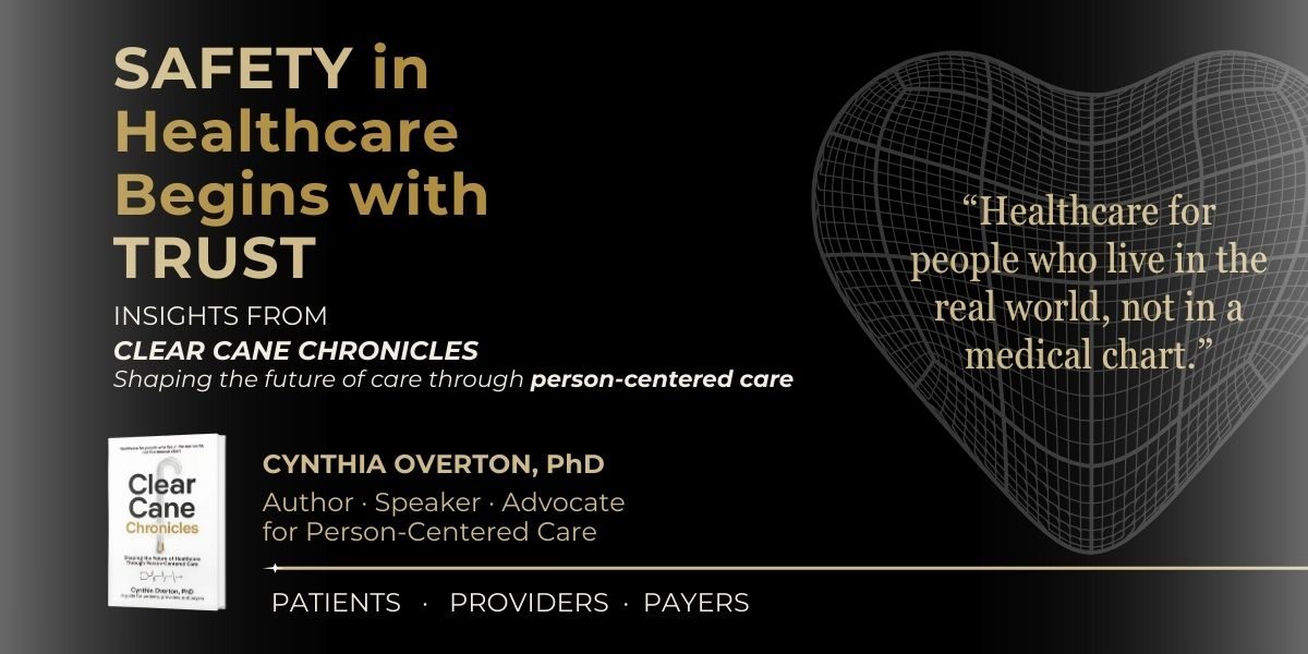 Dr. Cynthia Overton on How Person-Centered Care Enhances Healthcare Safety